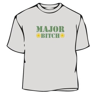 Major Bitch T-Shirt