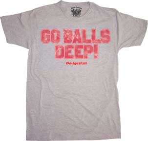 Dodgeball Movie Balls Deep T-Shirt