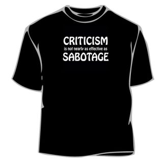 Humorous T-Shirt - Criticism