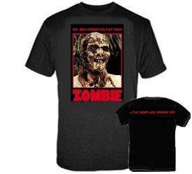 Zombie Eat You Movie Tee Shirts