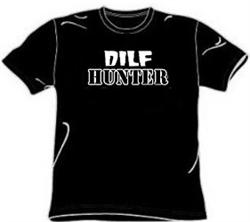 Dicks I'd Like To Fuck DILF Hunter T-Shirt