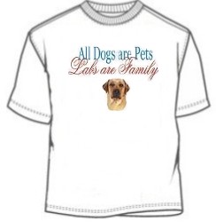 Labs are family dog tee shirt