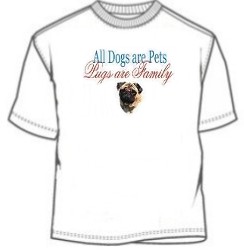 Pugs Are Family T-Shirt
