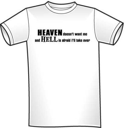 No heaven or hell for me