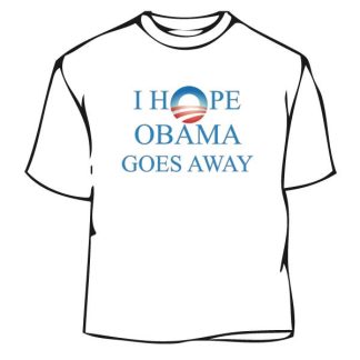 Hope Obama Goes Away Shirt