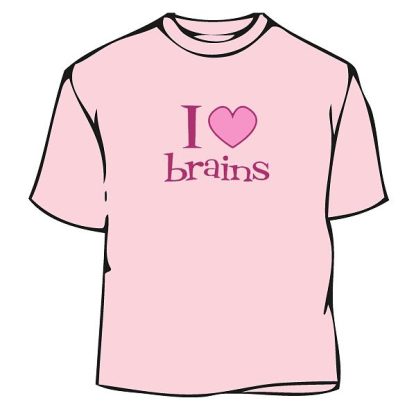 I Love Brains T-Shirt