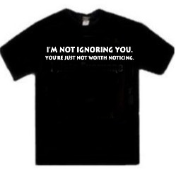 Not Ignoring You Novelty Tees