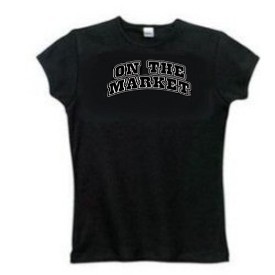 Single On The Market Dating Tees