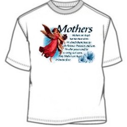 Mothers Are Angels T-Shirt