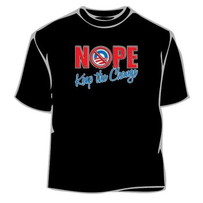 Nope Keep The Change T-Shirt