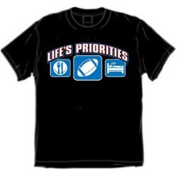Life's Priorities Football Tee Shirt