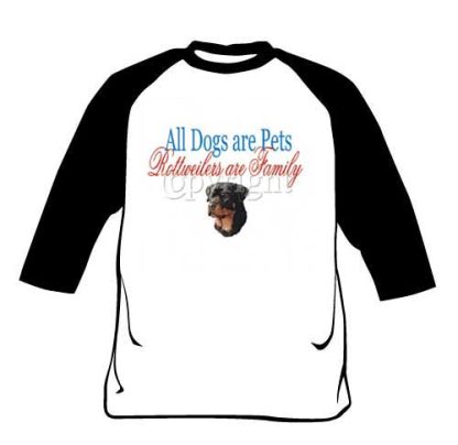 Raglan Shirt - Rottweilers Are Family