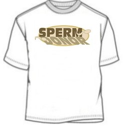 Rude Sperm Donor T-Shirt