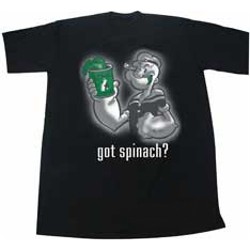 Popeye T-Shirt Got Spinach?