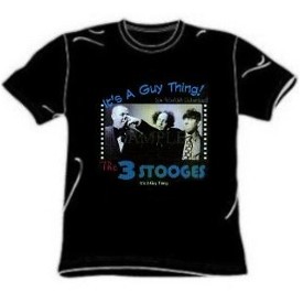 Guy Thing Three Stooges T-Shirts